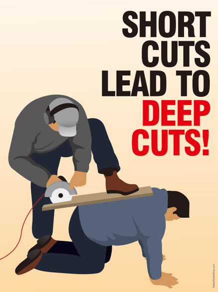 Shortcuts Lead To Deep Cuts | Safety Poster Shop